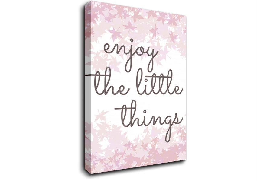 Enjoy The Little Things 5 Canvas Wall Art