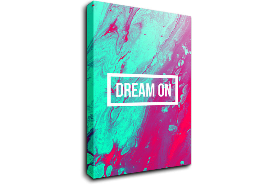 Dream On Canvas Wall Art