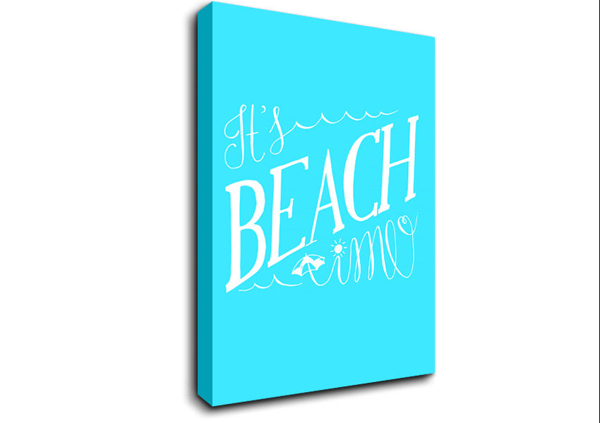 It's Beach Time Canvas Wall Art