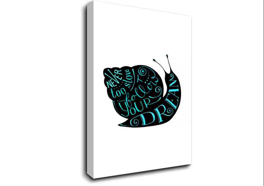 Never Too Slow Canvas Wall Art