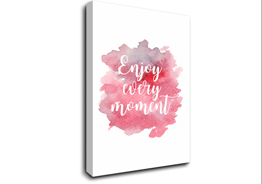 Enjoy Every Moment 1 Canvas Wall Art