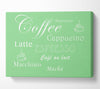 Kitchen Quote Coffee Delight Green Canvas Wall Art