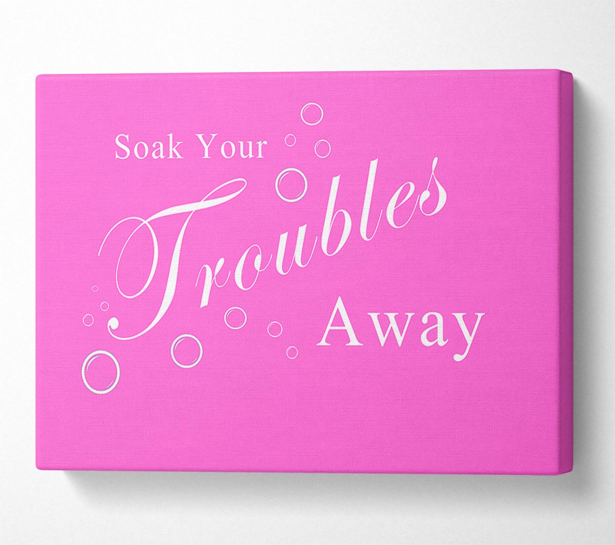 Bathroom Quote Soak Your Troubles Away Vivid Pink Canvas Wall Art