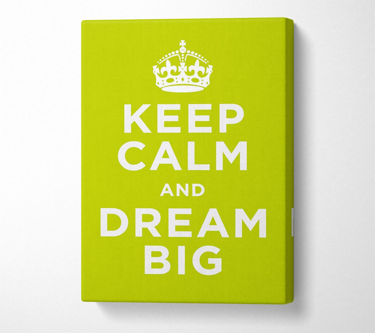 Keep Calm Dream Big Canvas Wall Art