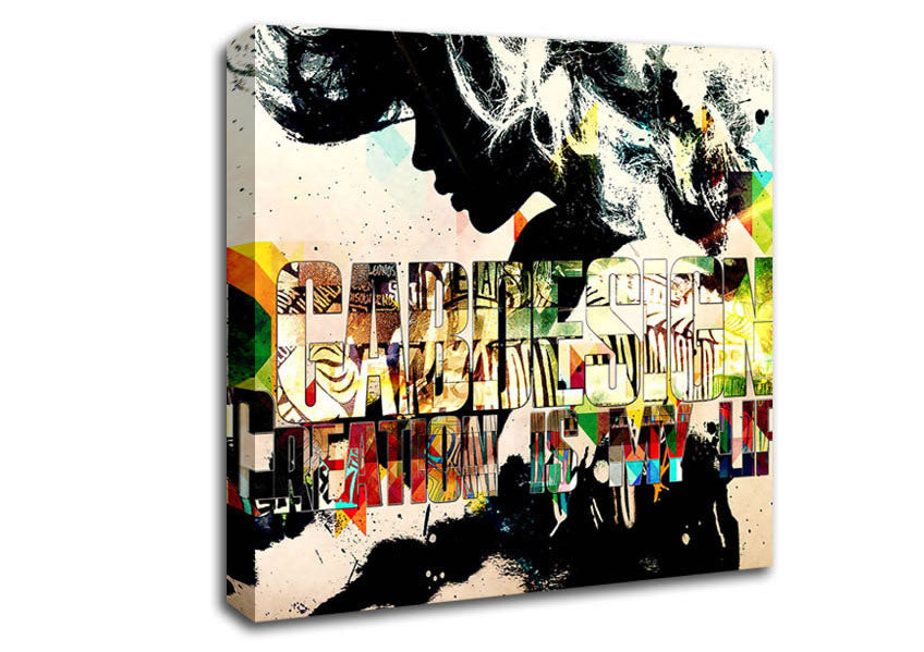 Creation Is My Life Canvas Wall Art