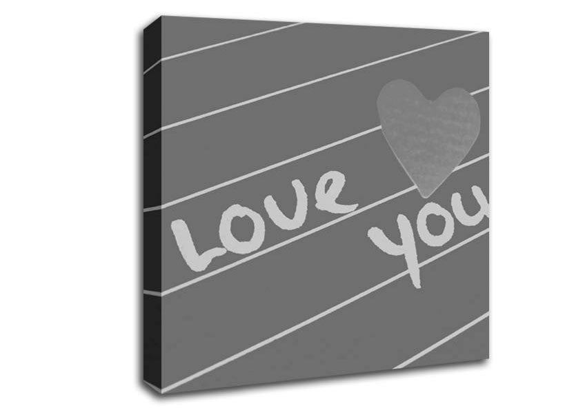 Love Quote I Love You Heart Grey Canvas Wall Art