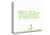 Funny Quote Sometimes I Think The Surest Sign Lime Green Canvas Wall Art