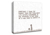 Funny Quote Sometimes I Think The Surest Sign Beige Canvas Wall Art
