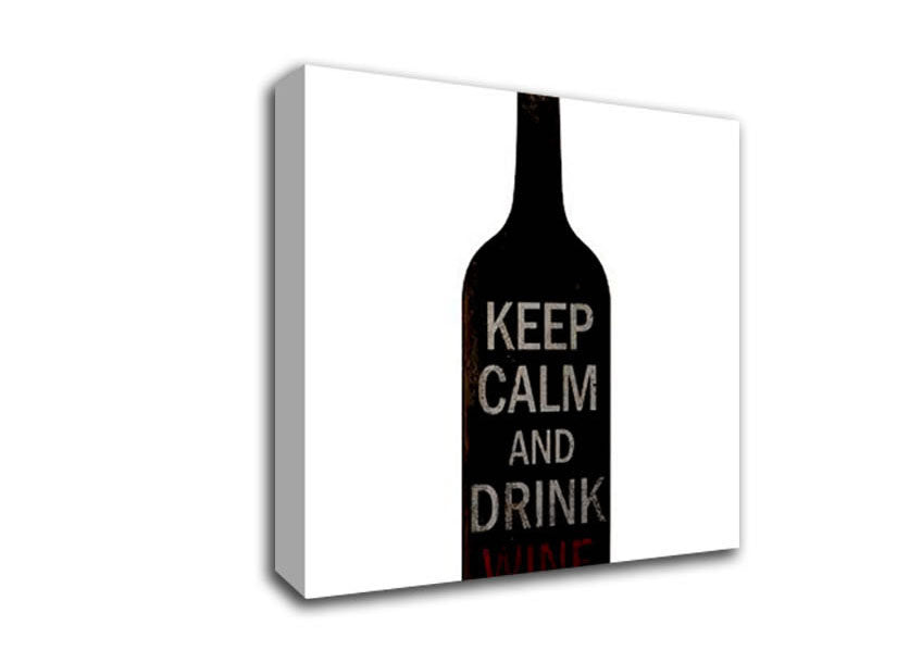 Kitchen Quote Keep Calm Drink Wine Canvas Wall Art
