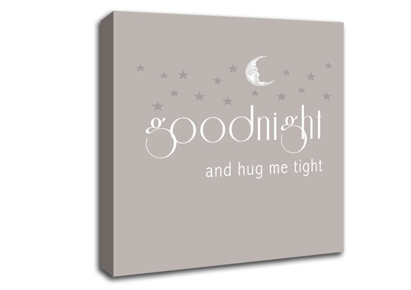 Boys room Quote Good Night And Hug Me Tight Beige Canvas Wall Art