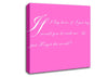 Music Quote If I Lay Here If I Just Snow Patrol 2 Vivid Pink Canvas Wall Art