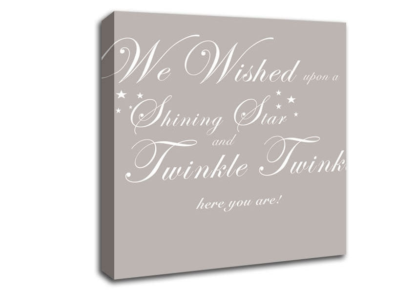Nursery Quote We Wished Upon A Shining Star Beige Canvas Wall Art