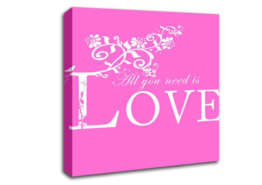 Music Quote All You Need Is Love Vivid Pink Canvas Wall Art