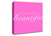 Be Your Own Kind Of Beautiful Vivid Pink Canvas Wall Art