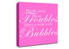 Bathroom Quote Wash Away Those Troubles Bubbles Vivid Pink Canvas Wall Art