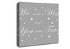 Nursery Quote We Made A Wish And You Came True Grey White Canvas Wall Art