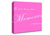 Family Quote The Best Thing About Memories Vivid Pink Canvas Wall Art