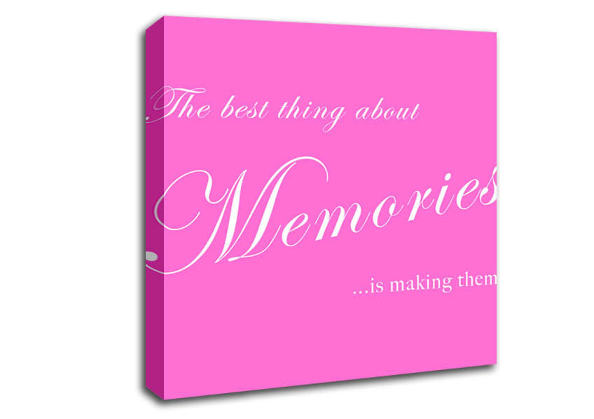 Family Quote The Best Thing About Memories Vivid Pink Canvas Wall Art