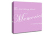 Family Quote The Best Thing About Memories Pink Canvas Wall Art