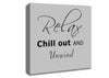 Bathroom Quote Relax Chill Out Grey Canvas Wall Art