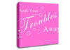 Bathroom Quote Soak Your Troubles Away Vivid Pink Canvas Wall Art
