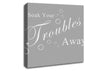 Bathroom Quote Soak Your Troubles Away Grey White Canvas Wall Art
