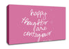 Love Quote Happy Thoughts Are Contagious Pink Canvas Wall Art