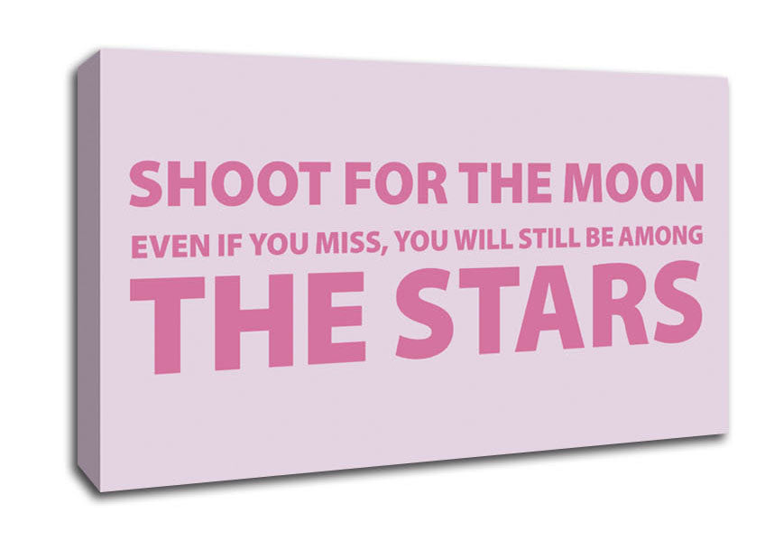 Motivational Quote Shoot For The Moon Pink Canvas Wall Art