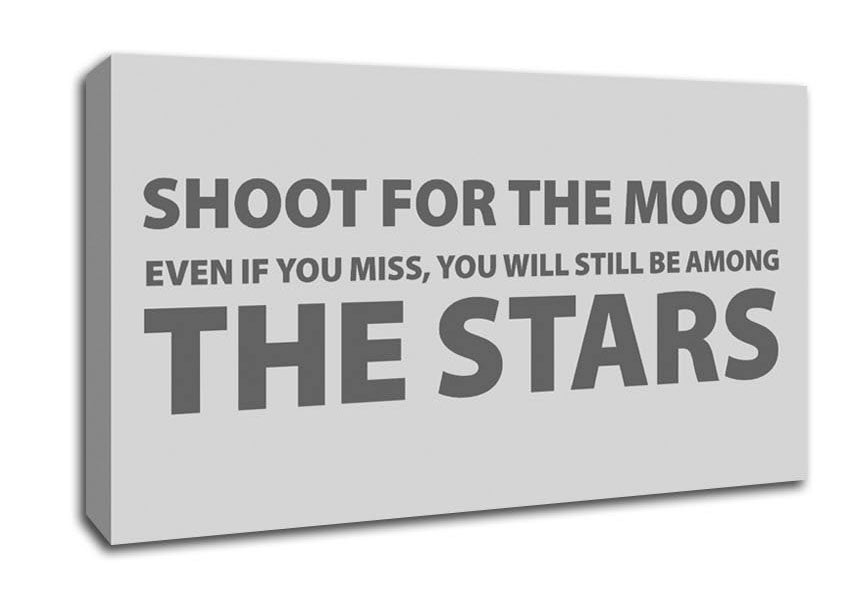 Motivational Quote Shoot For The Moon Grey Canvas Wall Art