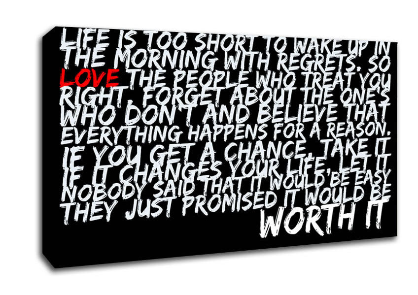 Motivational Quote Life Is Too Short Your Worth It Canvas Wall Art