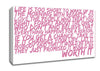 Motivational Quote Life Is Too Short Your Worth It Pink Canvas Wall Art