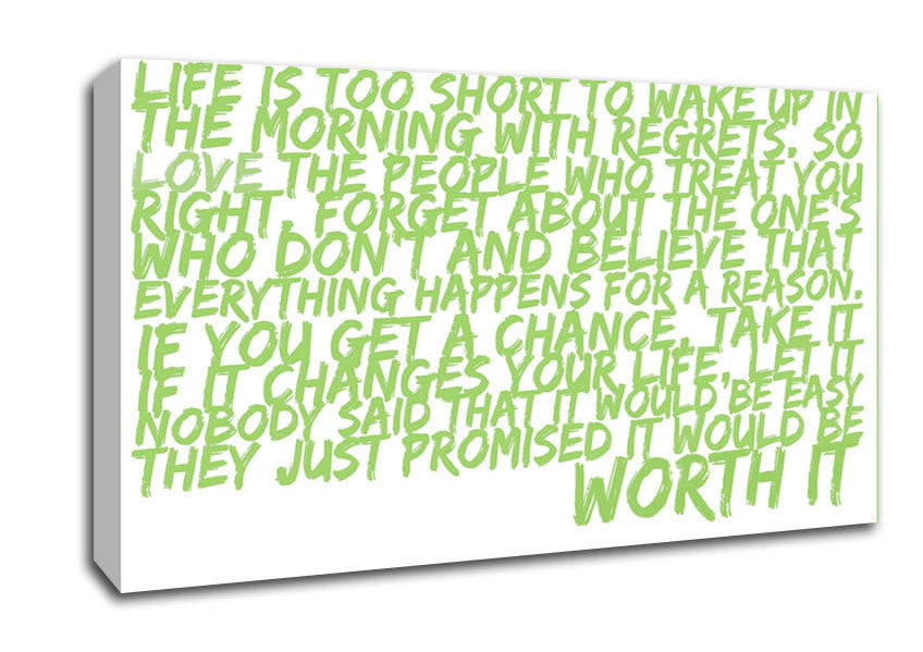 Motivational Quote Life Is Too Short Your Worth It Lime Green Canvas Wall Art