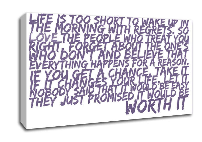 Motivational Quote Life Is Too Short Your Worth It Lilac Canvas Wall Art