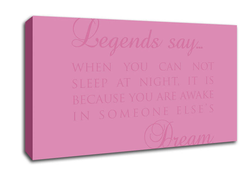Legends Say Dream Pink Canvas Wall Art