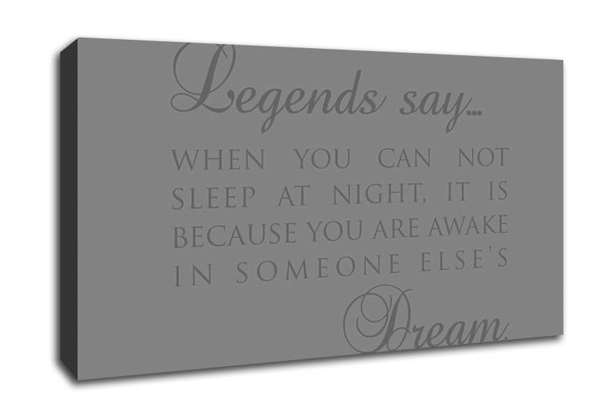 Legends Say Dream Grey Canvas Wall Art