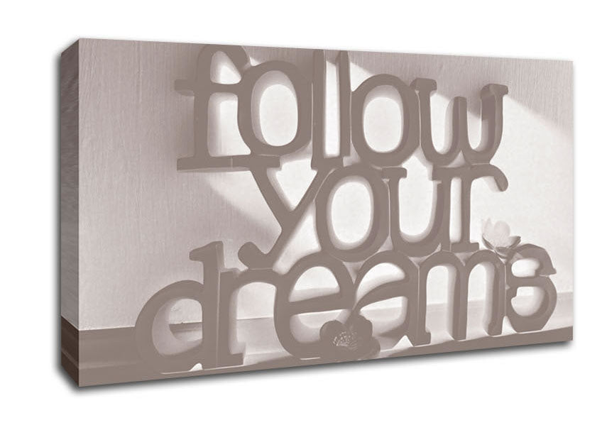 Home Quote Follow Your Dreams Beige Canvas Wall Art