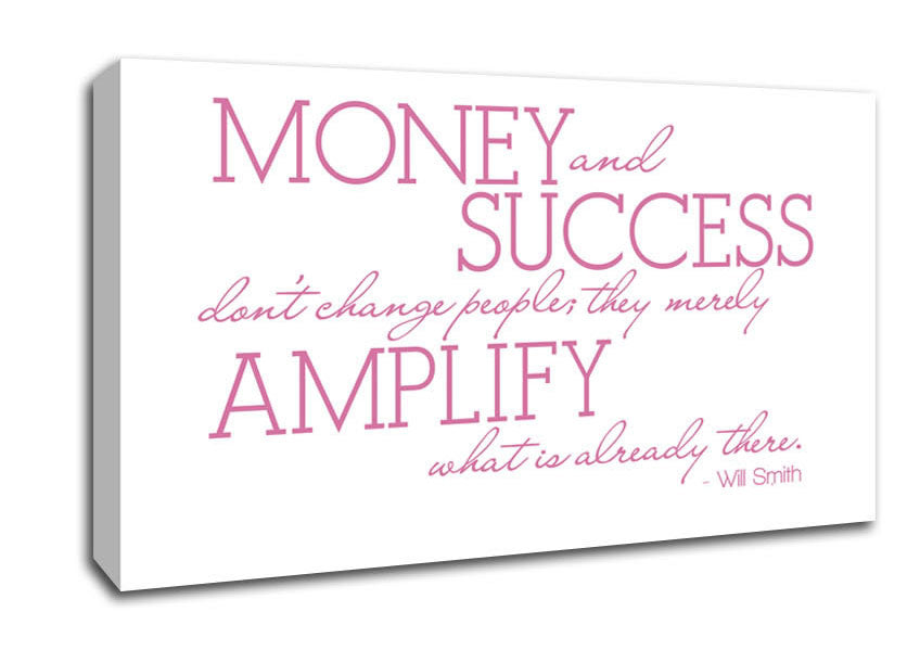 Motivational Quote Will Smith Money And Success Pink Canvas Wall Art