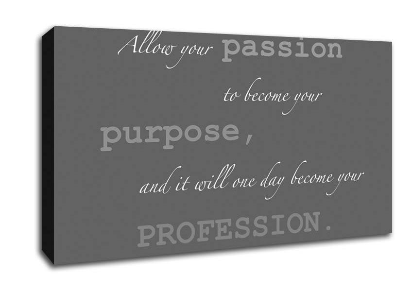 Motivational Quote Gabrielle Bernstein Allow Your Passion Grey Canvas Wall Art