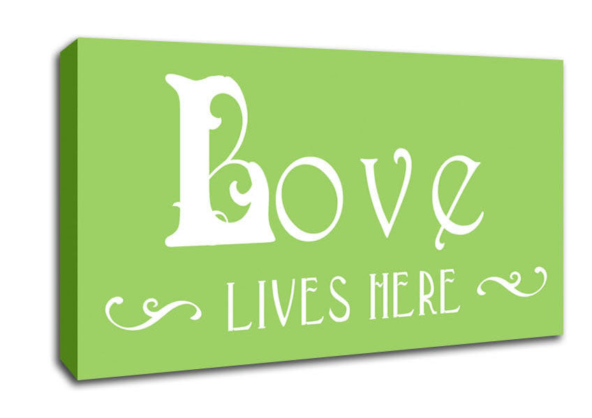 Love Quote Love Lives Here Vines Lime Green Canvas Wall Art