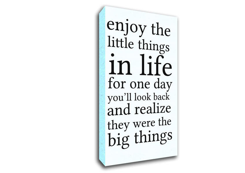 Motivational Quote Enjoy The Little Things In Life Canvas Wall Art