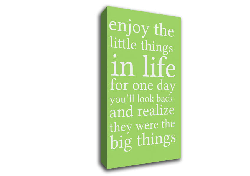 Motivational Quote Enjoy The Little Things In Life Lime Green Canvas Wall Art