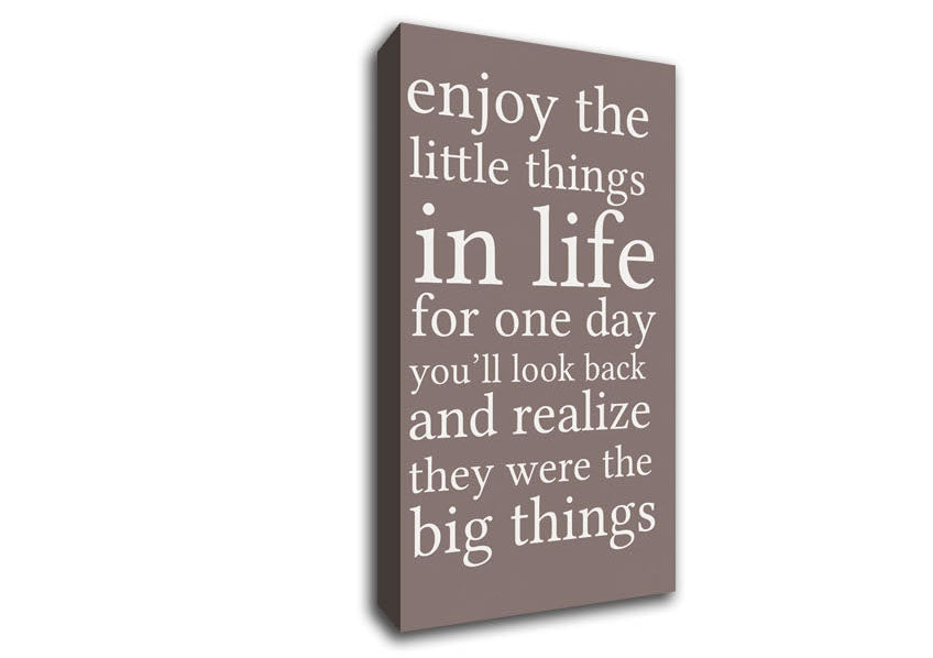 Motivational Quote Enjoy The Little Things In Life Beige Canvas Wall Art