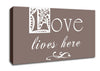 Love Quote Love Lives Here Beige Canvas Wall Art