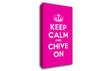 Kitchen Quote Keep Calm Chive On Canvas Wall Art