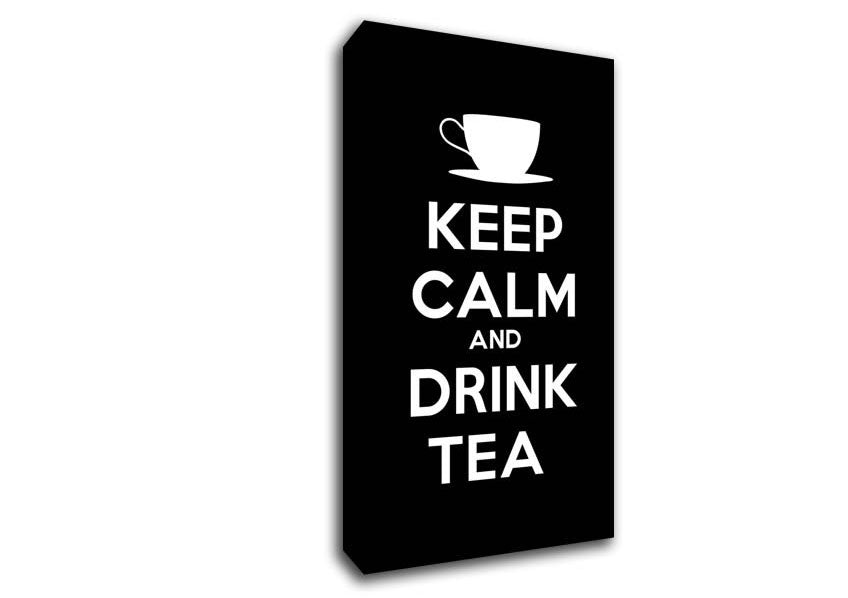 Kitchen Quote Keep Calm Drink Tea Canvas Wall Art