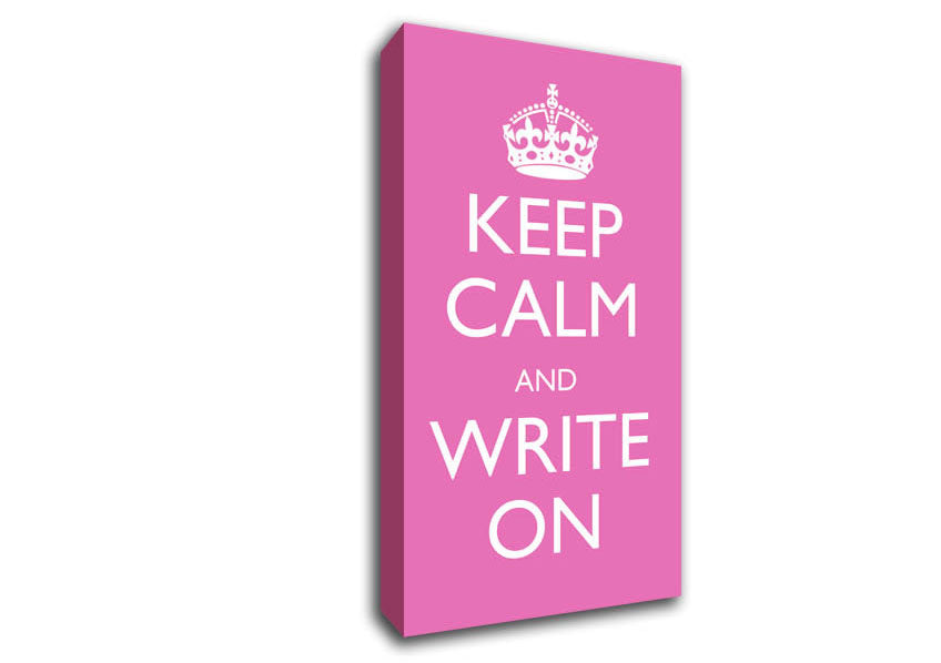Keep Calm Write On Canvas Wall Art