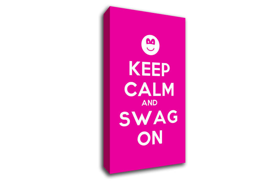 Keep Calm Swag On Canvas Wall Art