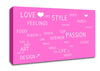 Love Quote Love Life Vivid Pink Canvas Wall Art
