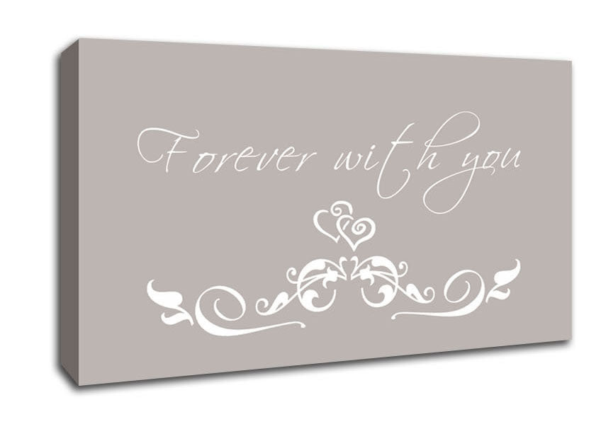 Love Quote Forever With You Beige Canvas Wall Art