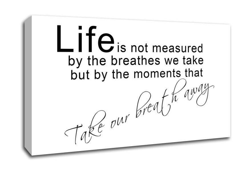Life Is Not Measured White Canvas Wall Art